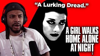 Filmmaker reacts to A Girl Walks Home Alone at Night (2014) for the FIRST TIME!