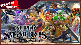 Scrappin' Monday: Super Smash Bros Ultimate 5/13/24 ($5 TTS)