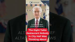 The Eight Table Restaurant Nobody in City Hall Was Thinking About | Altas World News