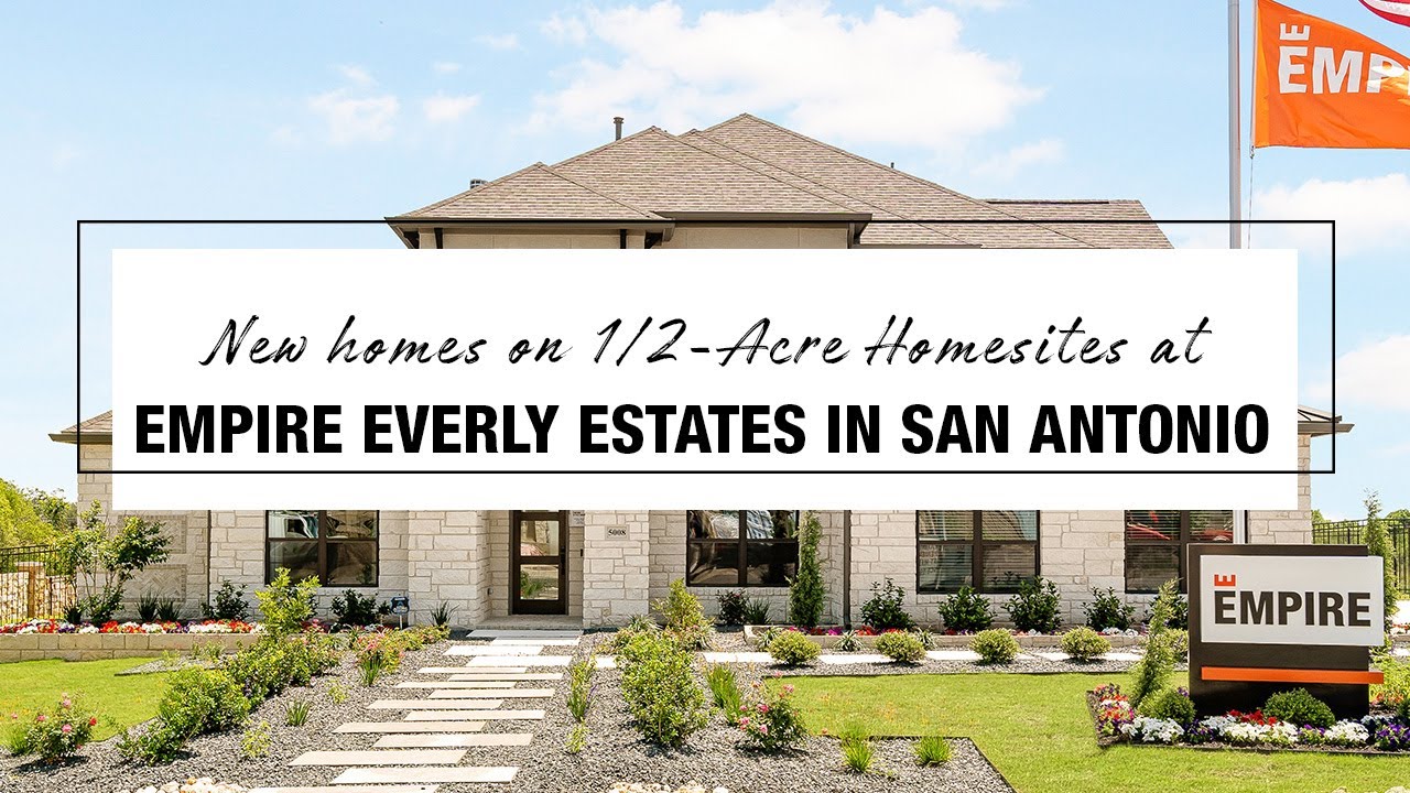 New homes on 1/2Acre Homesites at Empire Everly Estates in San Antonio
