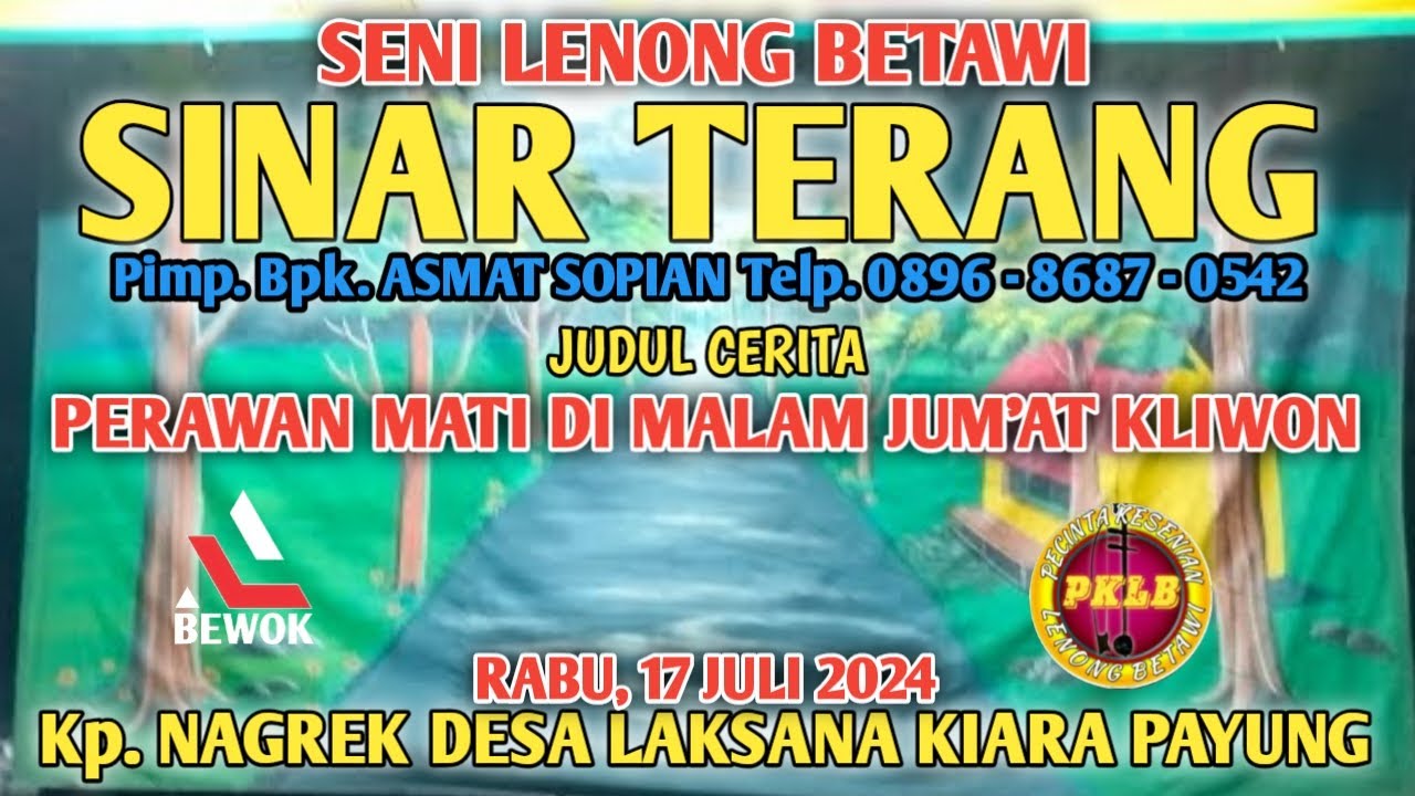 PERAWAN MATI DI MALAM JUM'AT KLIWON || LENONG SINAR TERANG || KAMPUNG NAGREK DESA LAKSANA TANGERANG