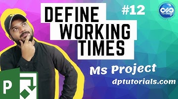 Defining Working And Nonworking Time In MS Project || Microsoft Project Tutorials