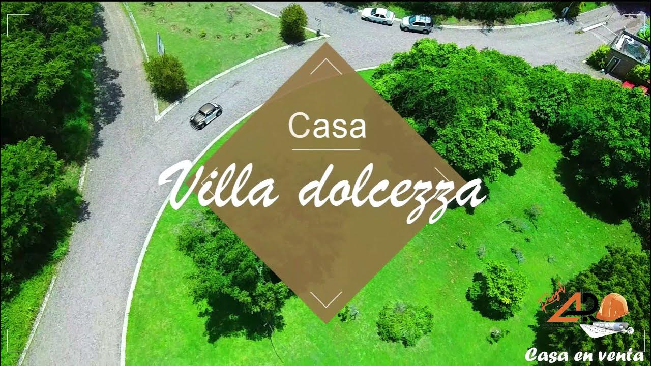 CASA VILLA DOLCEZZA 2021. RANGEL INNOVACIONES - YouTube