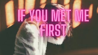 Eric Ethridge- If You Met Me First lyrics