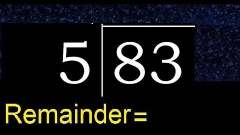Divide 83 by 5 . remainder , quotient  . Division with 1 Digit Divisors . Long Division .  How to do
