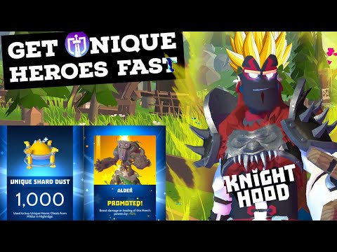 GET EVERY UNIQUE HERO FAST!! KNIGHTHOOD
