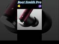 Boat Zenith Pro #earbuds | #tws #earphone #sound #dolbyatmos #neckband #wirelessearbuds #airpods
