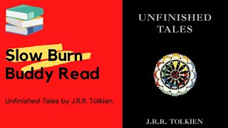 Slow Burn Buddy Read: Unfinished Tales by J.R.R. Tolkien (running April-June 2024)
Join me in reading Unfinished Tales by J.R.R. Tolkien!
Discord: https://discord.gg/DsnGRwkwVn
Patreon: http://patreon.com/owenedwards
Tip me if you like: http://ko-fi.com/owenedwards Slow Burn Buddy Read: Unfinished Tales by J.R.R. Tolkien (running April-June 2024)