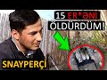 SAYINI BİLİRƏM! - 15 ermənini düz alınından vurmuşam