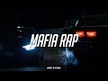 Mafia Rap Mix | Gangster Rap/HipHop Music Mix 2018