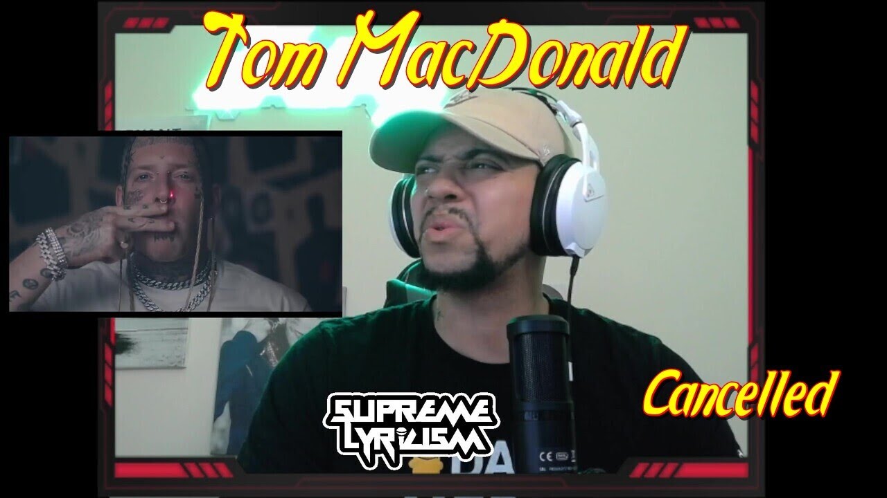 THIS GUY!!!????!!!! Tom MacDonald - Cancelled REACTION | SUPREME LYRICISM