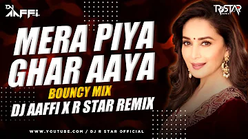 Mera Piya Ghar Aaya O Raam Ji (Bouncy Mix) DJ Aaffi x DJ R Star Remix | Yaraana 1995 | Madhuri Dixit