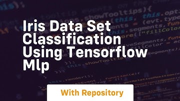 iris data set classification using tensorflow mlp