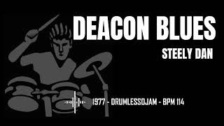 Steely Dan - Deacon Blues (Drumless Track) | Drum Practice 114 BPM