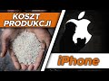 Ile kosztuje produkcja iPhone?