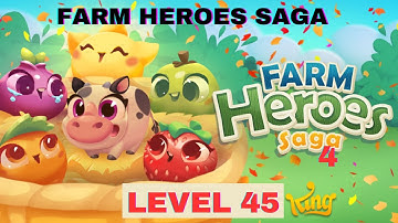 FARM HEROES SAGA LEVEL 45 2 - Gameplay Walkthrough (iOS,Android Gameplay) Farm heroes saga
