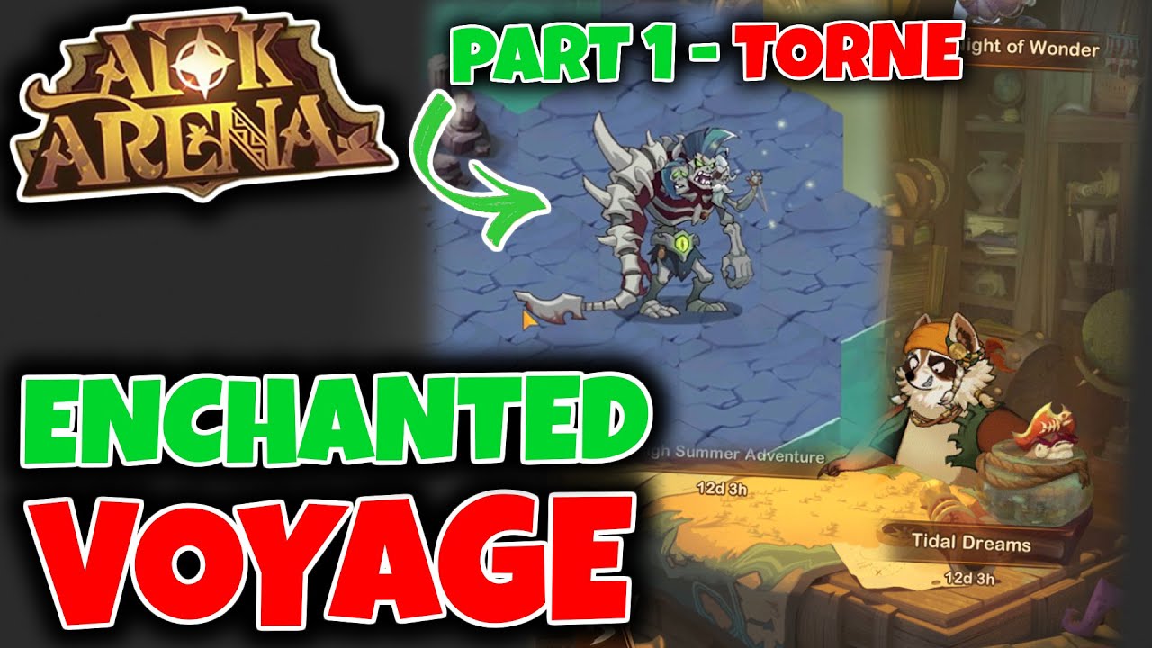 Enchanted Voyage: High Summer Adventure - Torne // AFK ARENA Event Guide Part 1