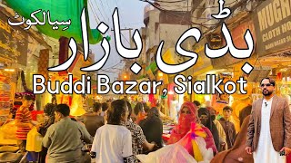 Budi Bazar Sialkot | Women’s Market | beautiful Bazar Street walk | Shahid Hanjra vLog