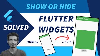 Show / Hide Widgets in Flutter Programmatically