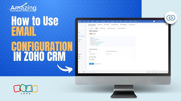 How to Configure Email in Zoho CRM