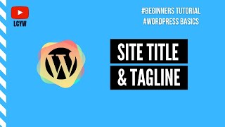 How to Change Site Title and Tagline in WordPress