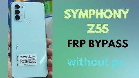 Symphony Z55 frp bypass without pc. Symphony z55 unlock.