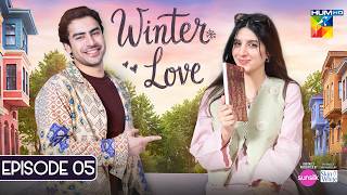 Winter Love - Episode 05 - [ENG SUB] - 24 April 2026 [ Mawra Hocane &amp; Khushhal Khan - HUM TV
