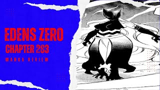 Edens Zero Chapter 283 Manga Review. Chronophage's Main Body