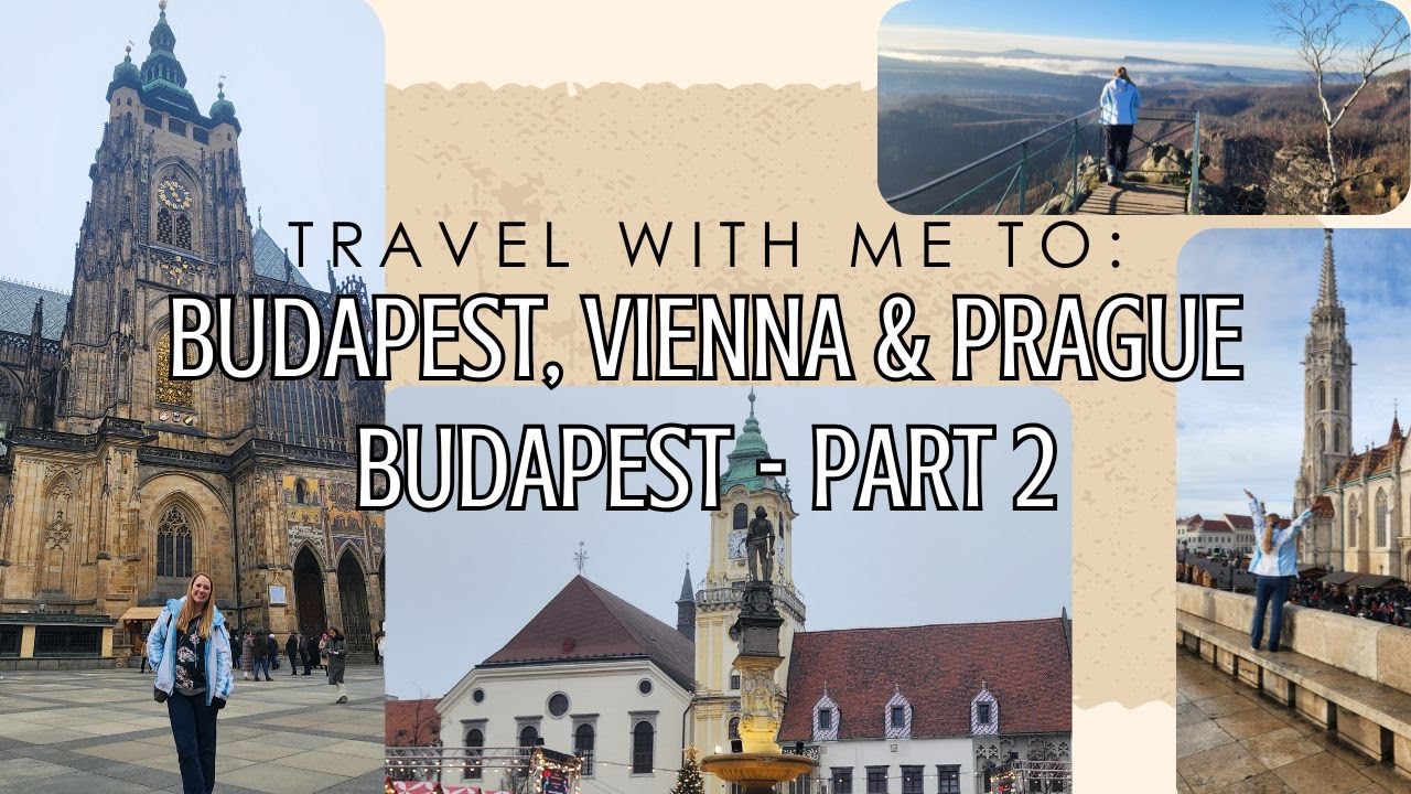 Travel With Me To: Budapest, Vienna & Prague: Christmas Markets! | Budapest Part 2