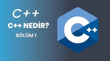 C++ Programlama Eğitimi | C++ Nedir?  - 2023 | Bölüm 1