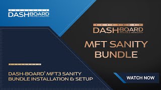 Dash-Board MFT3 Sanity Bundle Installation & Setup