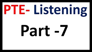 PTE Listening Part 7 , #PTE listening practice