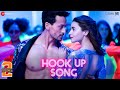 Hook Up Song Student Of The Year 2 Tiger Shroff Alia Vishal And Shekhar Neha Kakkar Kumaar