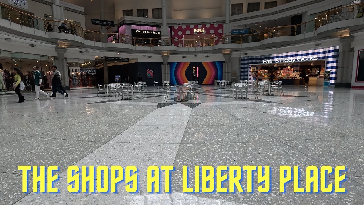 The Story of The Shops at Liberty Place