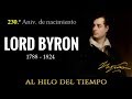 Al Hilo del Tiempo: Lord Byron (1788–1824)