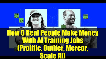 How 5 Real People Make Money With AI Training Jobs (Prolific, Outlier, Mercor, Scale AI)