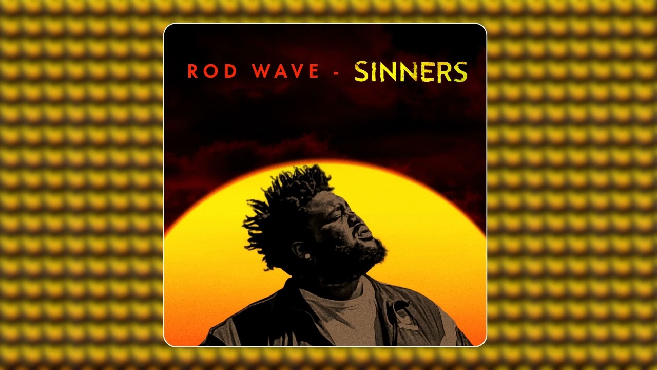 Rod Wave - Sinners (audio)