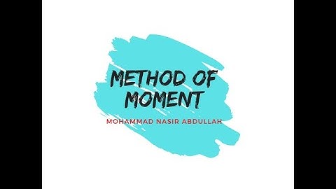 Estimation - Method of Moment