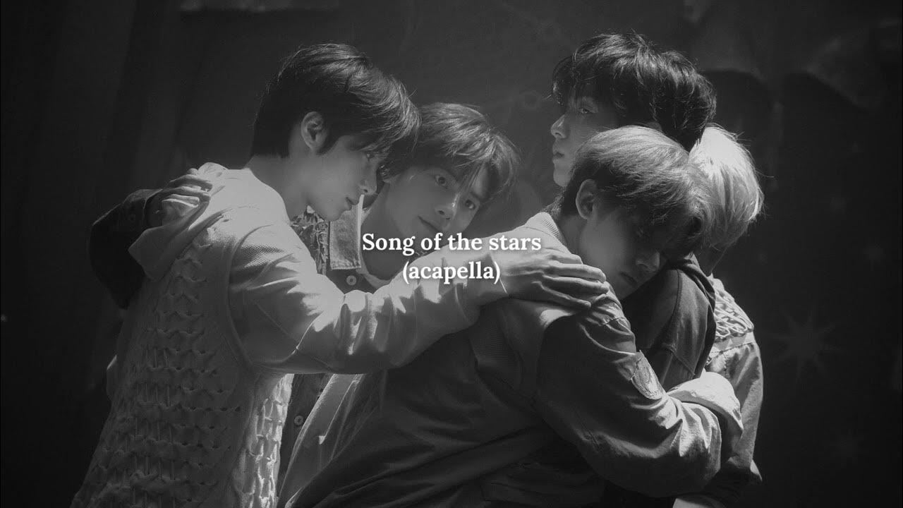 TXT - Song of the stars (Acapella) concept trailer ver. TXT - Song of the stars (Acapella) concept trailer ver.