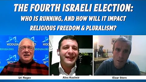 The Fourth Israeli Election: "Who Is Running, and How Will It Impact Religious Freedom?" PART 2