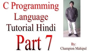 C Programming Language Tutorial in Hindi Part 7