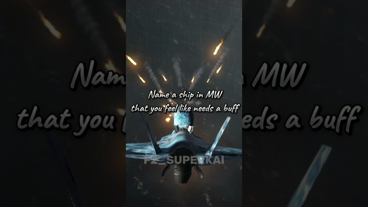 Name a ship in MW that you feel like needs a buff 