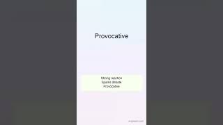 Provocative - Have you seen something that makes people react strongly? | Learn English Vocabulary