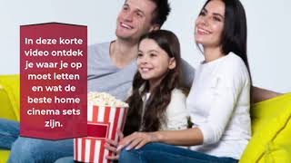 Home Cinema-Set Kopen? Hier Moet Je Op Letten