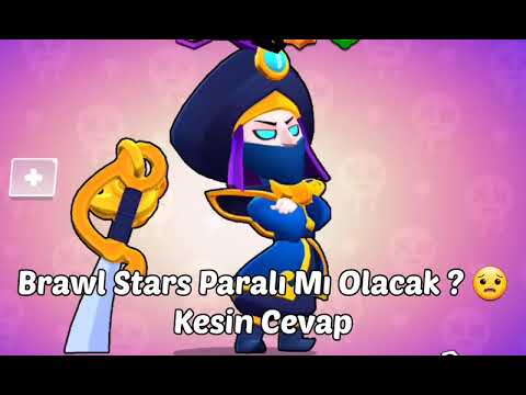 Brawl Stars Paralı Mı Olucak ? (KESİN CEVAP) - Brawl Stars