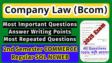 BCom 2nd Semester Company Law Most Important Question and Question Paper Explain DU SOL NCWEB