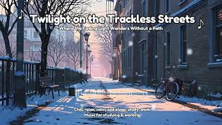Twilight on the Trackless Streets: Haunting Piano & Strings for Lost Journeys 🌆🎶