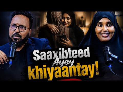 Saaxibteed ayaa ninkii ka dhacday,Cuuryaan ayey noqotay,lkn maxaa ku dhacay gabdhii kale?𝐘𝐀𝐀𝐁&𝐅𝐀𝐉𝐀𝐂
