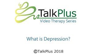 TalkPlus - What Is Depression