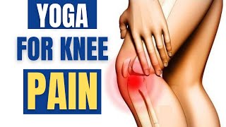 Yoga For Knee Pain (How To & Benefits)